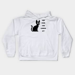 Black Cat The Fuck You Lookin At? Kids Hoodie